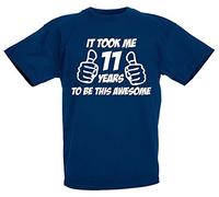 loltops It Took Me 11 Years to Be This Awesome - Birthday Gift T-Shirt for 11 Year Old Boys or Girls (Navy)