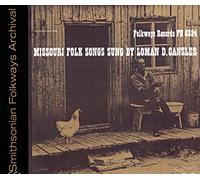 Loman D. Cansler - Missouri Folk Songs