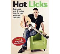 Hot Licks: Exercises and Creative Tips for the Acoustic Guitarist