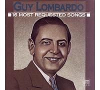 Lombardo, Guy - 16 Most Requested Songs