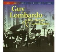 Lombardo, Guy - Guy Lombardo & His Royal Canadians