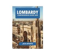 LOMBARDY COMPREHENSIVE GUIDE 2025