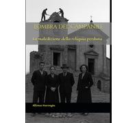 L'ombra del campanile: La maledizione della reliquia perduta