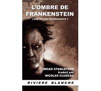 L'Ombre de Frankenstein (L'Empire des Nécromants 1)