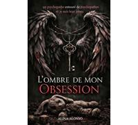 L'ombre de mon obsession