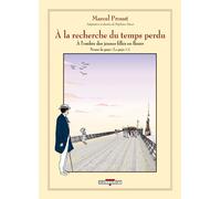L'ombre Des Jeunes Filles En Fleurs, Premiere Partie (Tome 2): À l'ombre des jeunes filles en fleurs - Première partie (A La Recherche Du Temps Perdu)