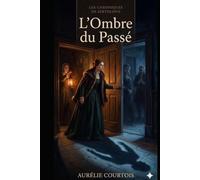 L'Ombre du passé (Les chroniques de Sertolovo)