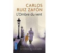 L'ombre du vent (Le cimetière des livres oubliés)