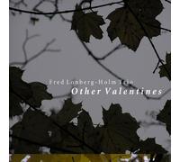 Lonberg-Holm, Fred - Other Valentines
