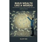 Londinium, Architecture and the Crafts (Edition1): Unconventional money rules for people who hate traditional advice