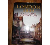 London 1849: A Victorian Murder Story