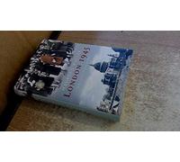 London 1945: Life in the Debris of War