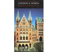 London 4: North (Pevsner Architectural Guides: Buildings of England)