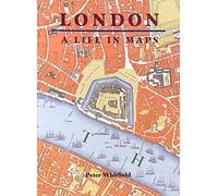 London: A Life in Maps