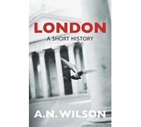 London: A Short History