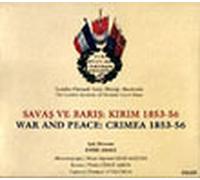 London Academy/Ottoman Court - War and Peace: Crimea 1853-56