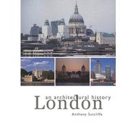 London - An Architectural History