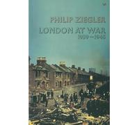London At War: 1939 - 1945
