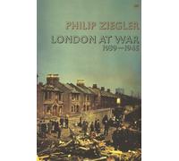 London At War by Ziegler, Philip (2002) Paperback