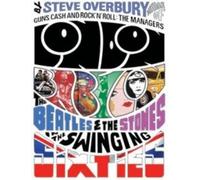 London Babylon: The Beatles and the Stones in the Swinging Sixties