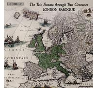 London Baroque - London Baroque: The Trio Sonata Through Two Centuries