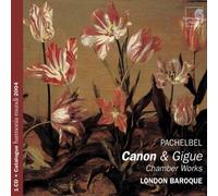 London Baroque - Pachelbel: Canon & Gigue