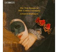 London Baroque - Trio Sonata In 18th Century Germany