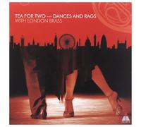 London Brass - Tea For Two - Dances & Rags