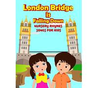 London Bridge Is Falling Down - Nursery Rhymes Songs For Kids