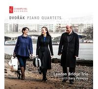 London Bridge Trio - Dvorak:Piano Quartets