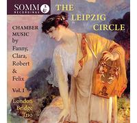 London Bridge Trio - The Leipzig Circle