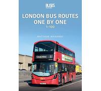 London bus Routes One by One: 1-100 (Transport Systems Series)