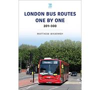 London Bus Routes One by One: 201-300 (Transport Systems Series)
