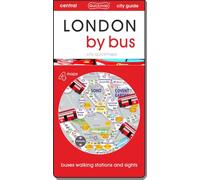 London by Bus : Map guide of What to see, How to get there by bus (City Quickmaps)