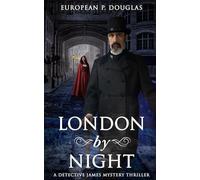 London by Night: A Detective James Mystery Thriller (Detective James Mystery Thrillers)