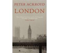 London by Peter Ackroyd (2012-05-07)