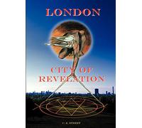 London, City of Revelation