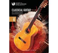 London College of Music Classical Guitar Handbook 2022: Grade 6