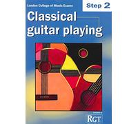 London College of Music Classical Guitar Playing Step 2 -2018 RGT