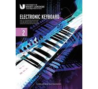 London College of Music: Electronic Keyboard Handbook 2021: grade 2