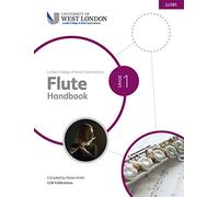 London College of Music Flute Handbook Grade 1