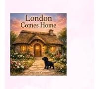 London Comes Home