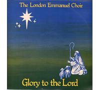 London Emmanuel Choir - Glory To The Lord - London Emmanuel Choir LP