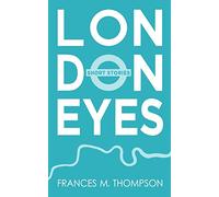 London Eyes: Short Stories