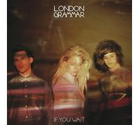 London Grammar - If You Wait [New Vinyl LP] 180 Gram