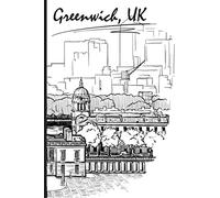 London Greenwich Notebook Journal - Gift for British Culture Lovers - travel Diary journal Notebook lined pages - uk cities: gift for my family and ... for wife women men father dad mother mom