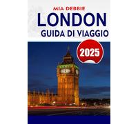 LONDON Guida di Viaggio 2025: Suggerimenti e prospettive complete per esplorare i monumenti iconici di Londra, le gemme nascoste e la cultura locale