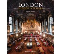 London Hidden Interiors: An English Heritage Book