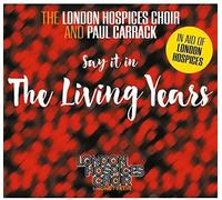 London Hospices Choir & Paul Carrack - The Living Years