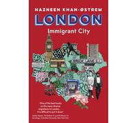 London : Immigrant City